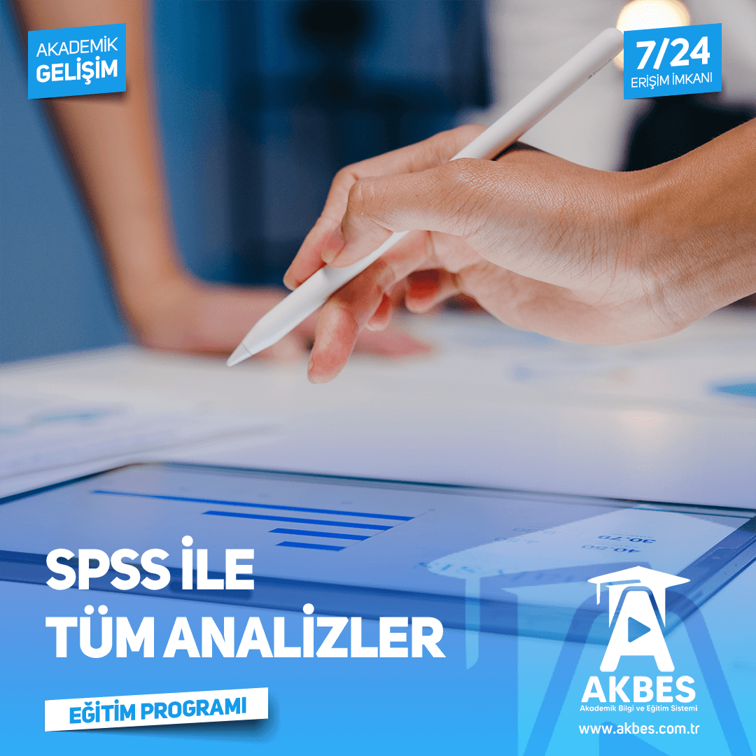 SPSS İle Tüm Analizler-Eğitimler Tek Paket (Temel SPSS ve İleri SPSS) A'dan Z'ye