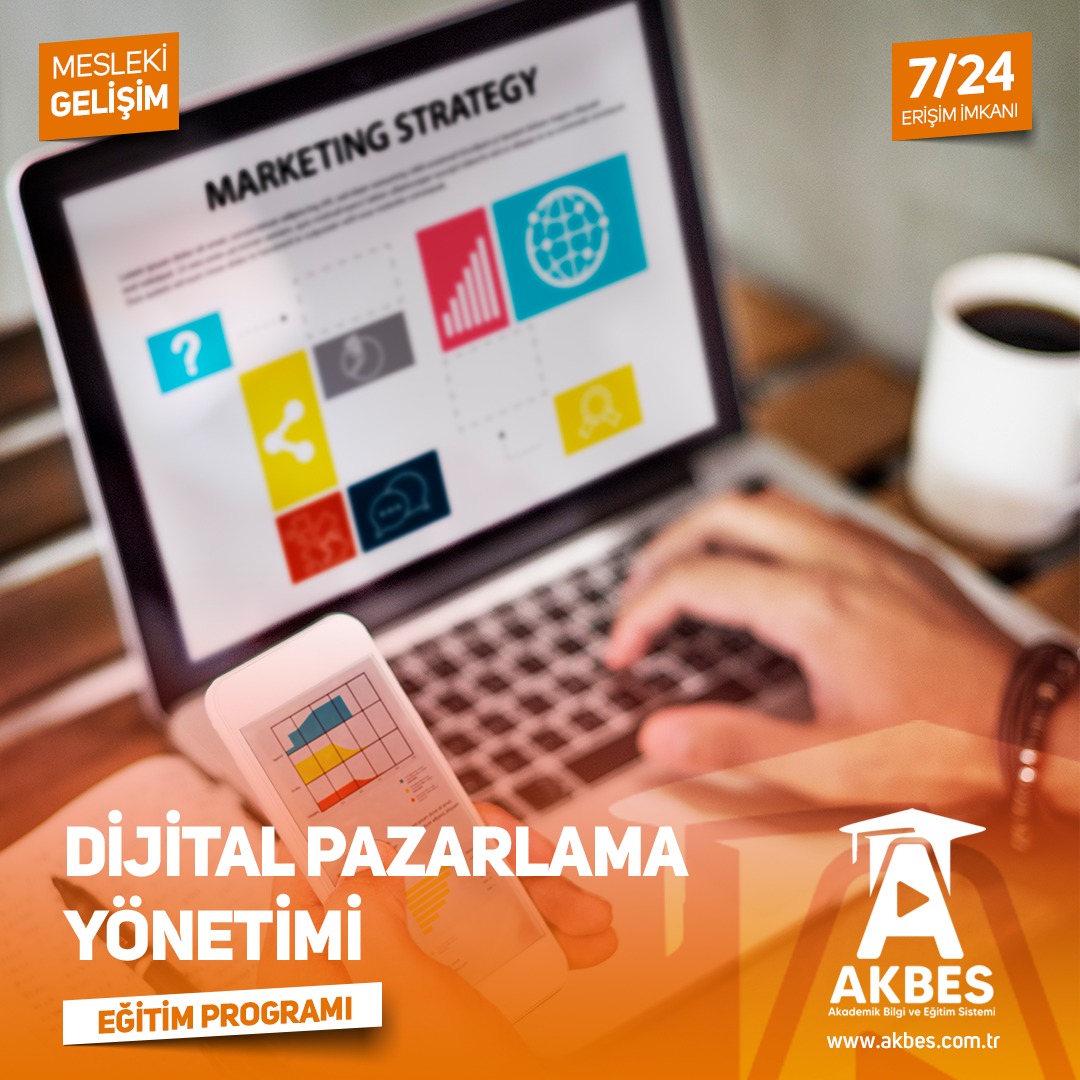 Dijital Pazarlama Yönetimi Eğitim Programı