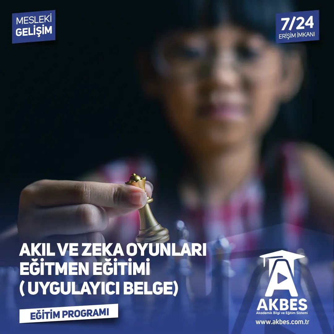 Akıl ve Zeka Oyunları Eğitmen Eğitim Programı ( Uygulayıcı Belge)