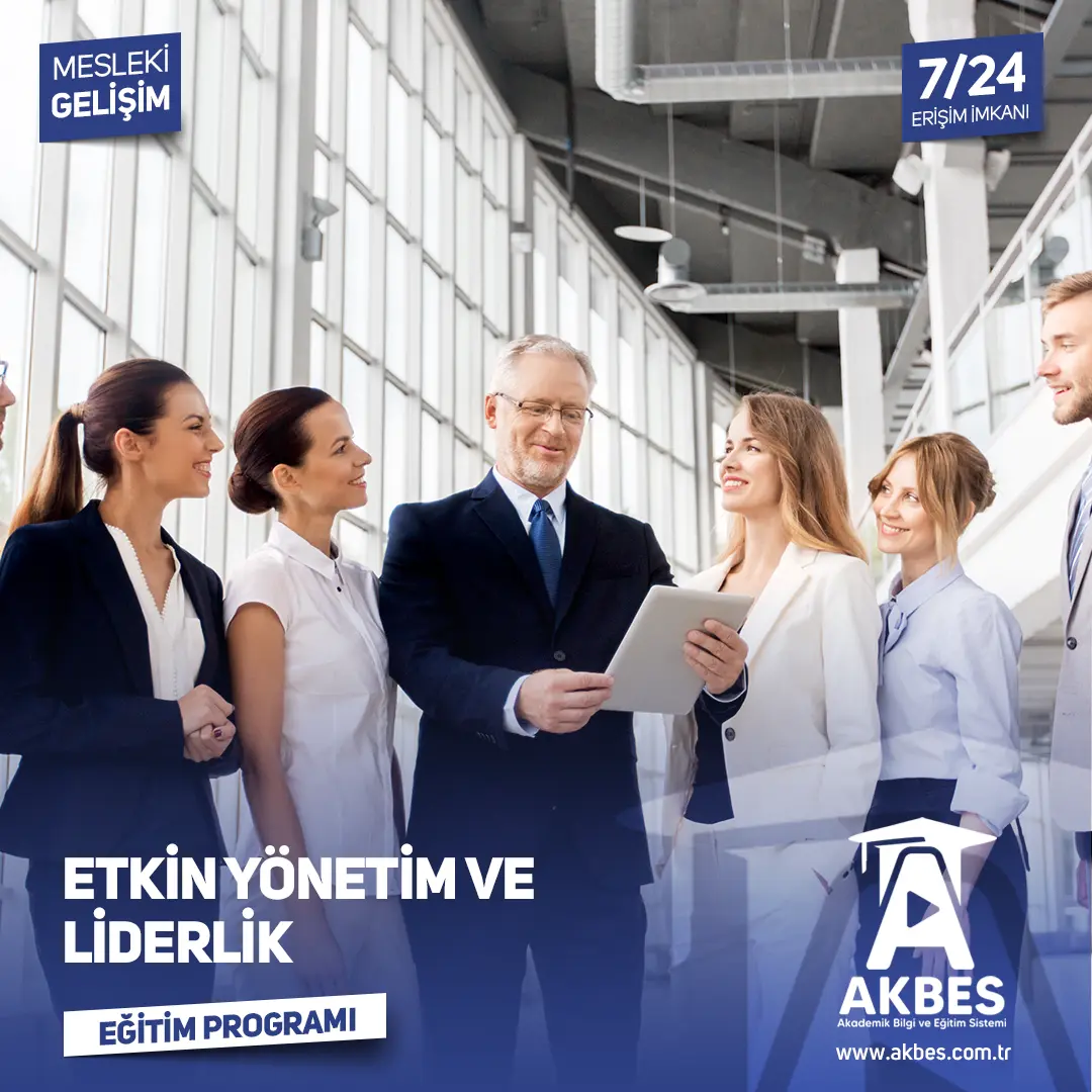 Etkin Yönetim ve Liderlik Eğitim Programı