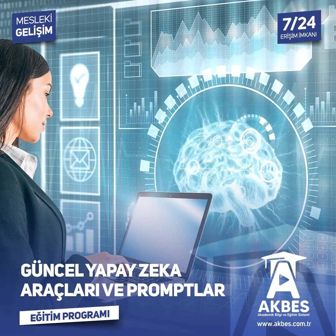 Güncel Yapay Zeka Araçları ve Promptlar Sertifika Programı Eğitimi